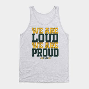 We are loud Tank Top